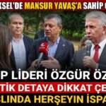ozgur ozel mansur yavasla ilgili detaya dikkat cekti herseyin ispati mp8Q9MkI