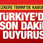 son-dakika-tezkere-tbmmde-kabul-edildi-turkiyeden-son-dakika-duyurusu-PwCiiAgf.jpg