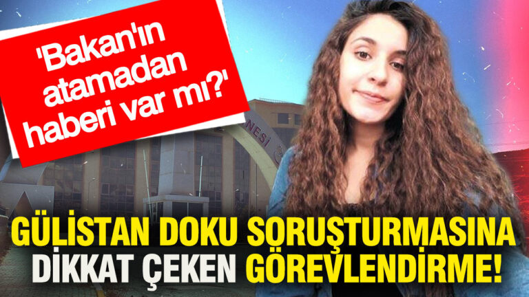 gulistan-doku-sorusturmasina-dikkat-ceken-gorevlendirme-bakanin-atamadan-haberi-var-mi-nFihgQff